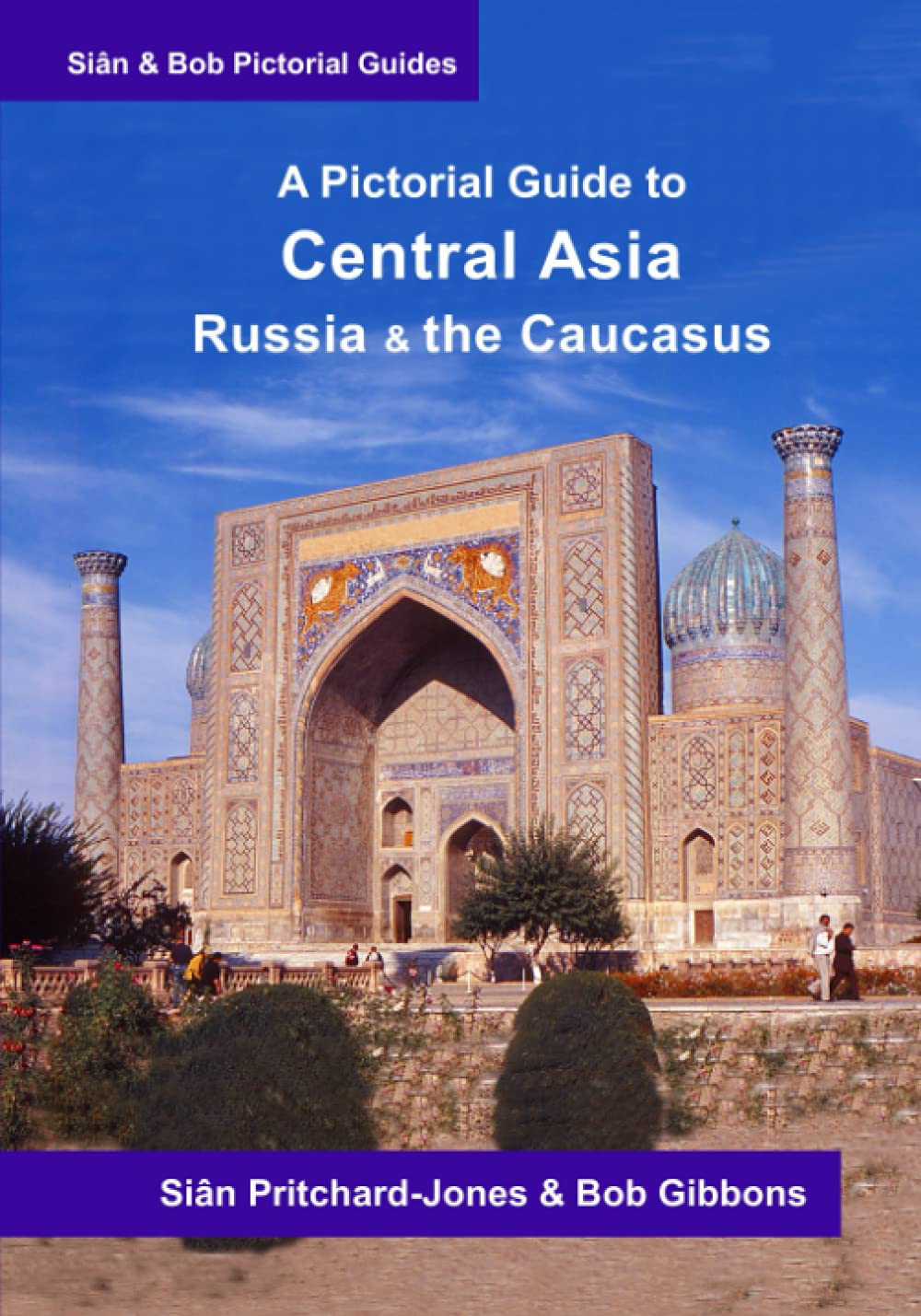 Central Asia, Russia & the Caucasus: A Pictorial Guide Review