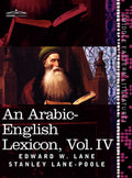 An Arabic-English Lexicon Volume IV - Classic 19th Century