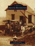 Around Bennington (Images of America) - Local History