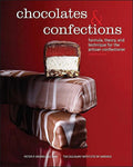 Chocolates and Confections: Formula, Theory, and Technique