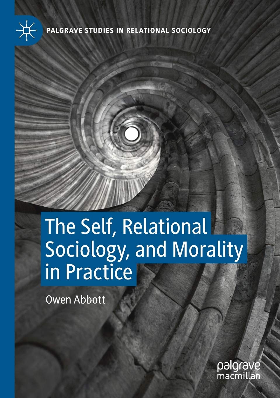 The Self, Relational Sociology, and Morality in Practice Review