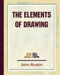 The Elements of Drawing - Classic Instruction for Learners