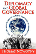Diplomacy and Global Governance: The Diplomatic Service Today