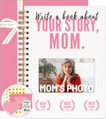 Mom I Want to Hear Your Story Journal - A Unique Keepsake