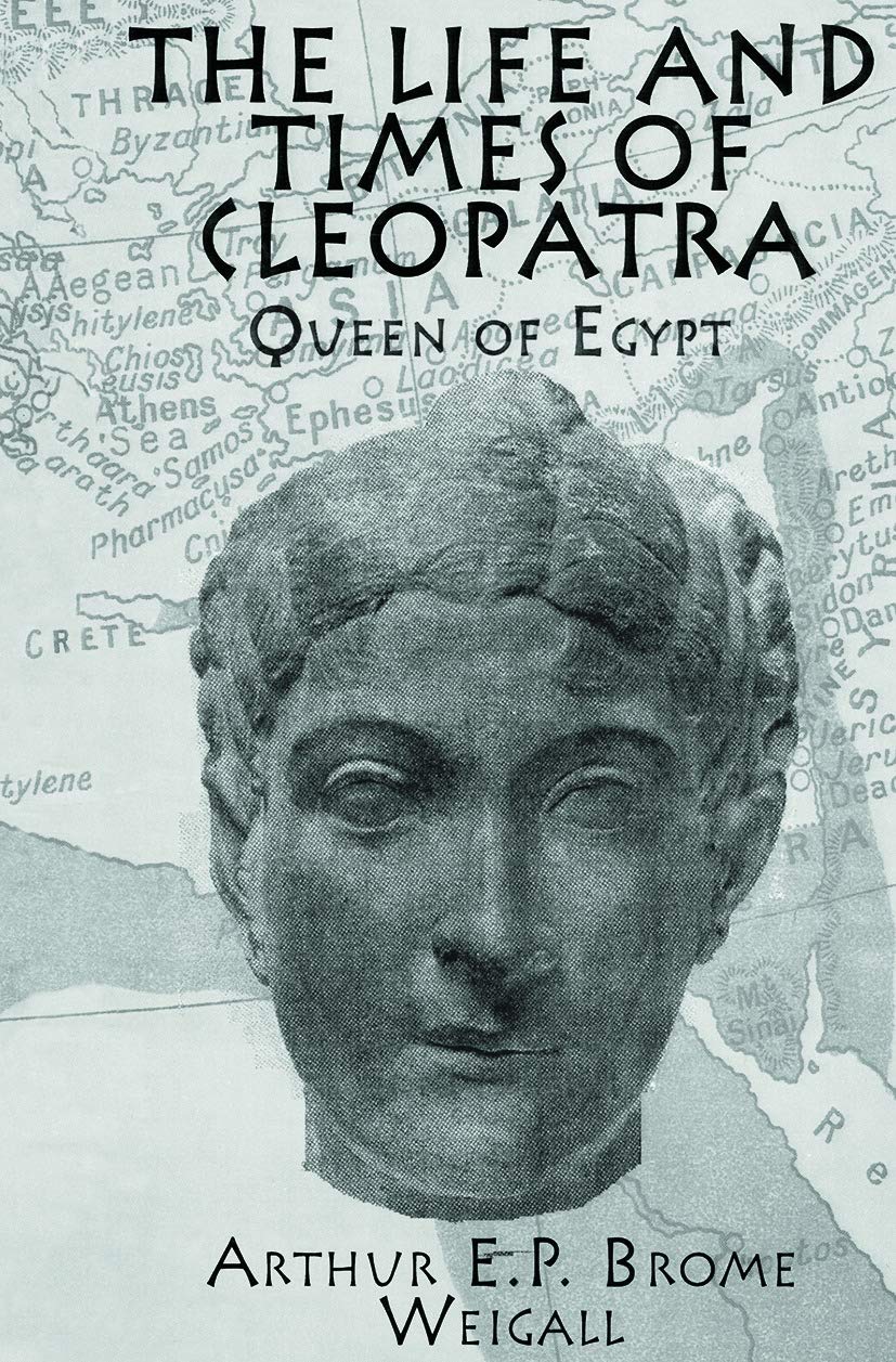 The Life and Times Of Cleopatra: A Captivating Historical Journey