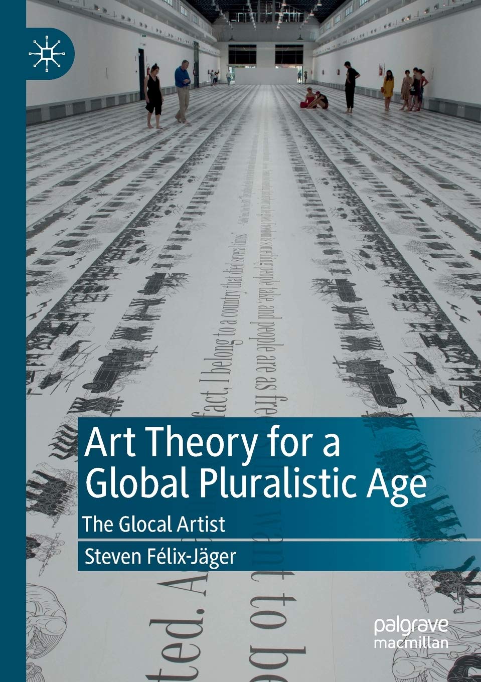 Art Theory for a Global Pluralistic Age: The Glocal Artist Review