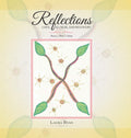 Reflections - Love, Illness, and Recovery: From a Poet's View