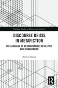 Discourse Deixis in Metafiction - Focused Critical Study