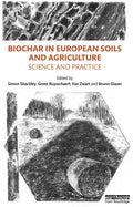 Biochar in European Soils and Agriculture - Practical Professional