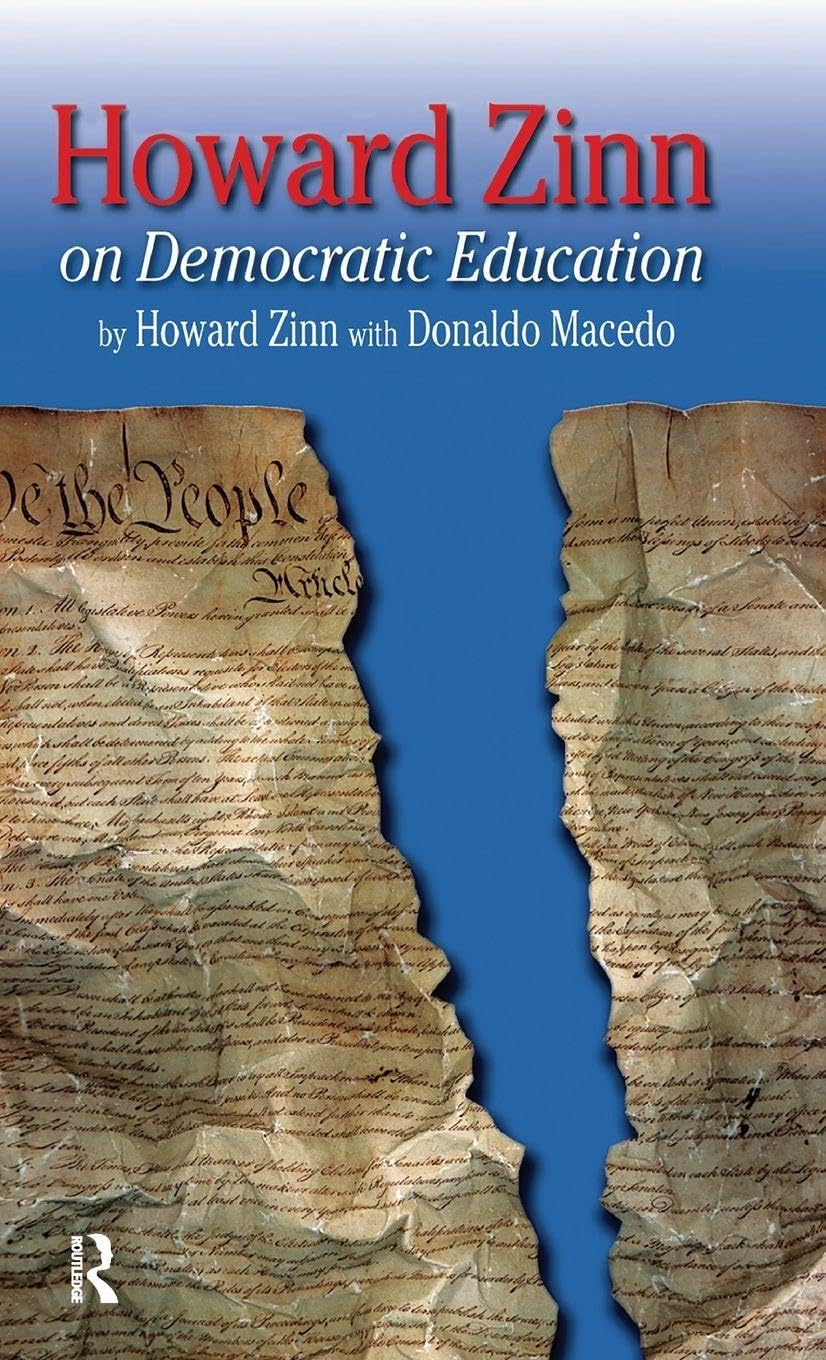 Howard Zinn on Democratic Education: A Critical Narrative Insight