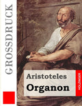 Organon (Grodruck) German Edition - Readable 16-pt Organon