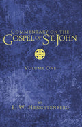 Commentary on the Gospel of St. John, Volume 1 - Classic Exegesis
