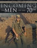 Incoming... The Men of the 70th - Veteran Memoir Jack