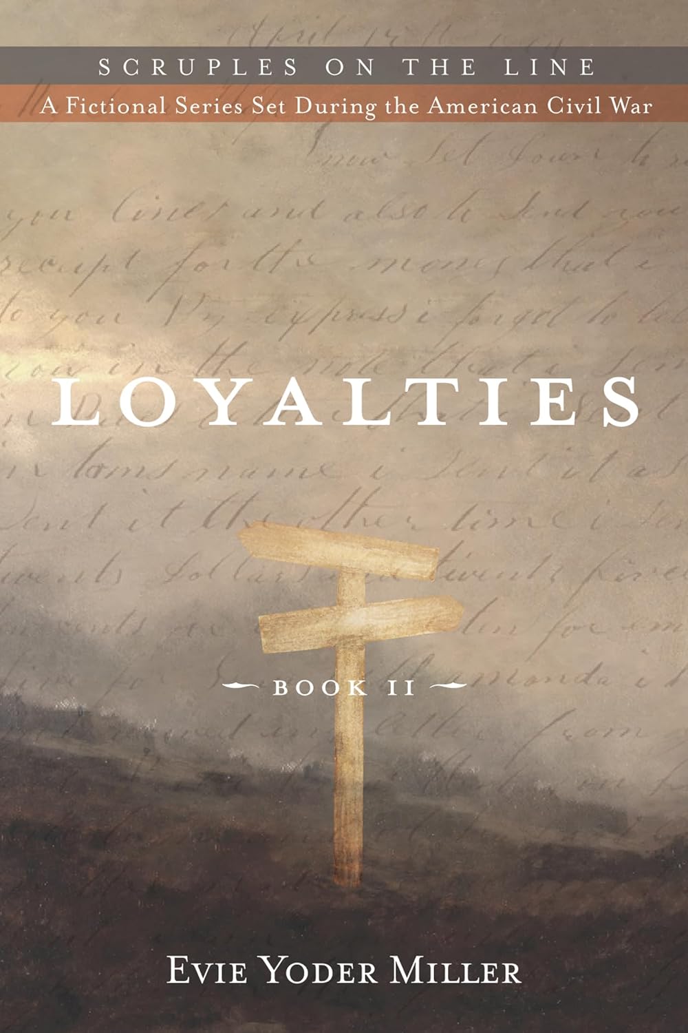 Loyalties: Book II - A Gripping Tale of Choices and Consequences