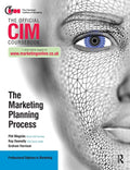 CIM Coursebook: The Marketing Planning Process - Practical CIM Study