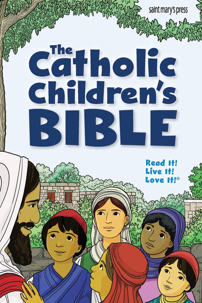 The Catholic Children's Bible, Revised: A Perfect Introduction