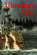Ukraine's War: Strategies & Tactics for Victory - Strategic Analysis