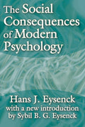 The Social Consequences of Modern Psychology - Thoughtful