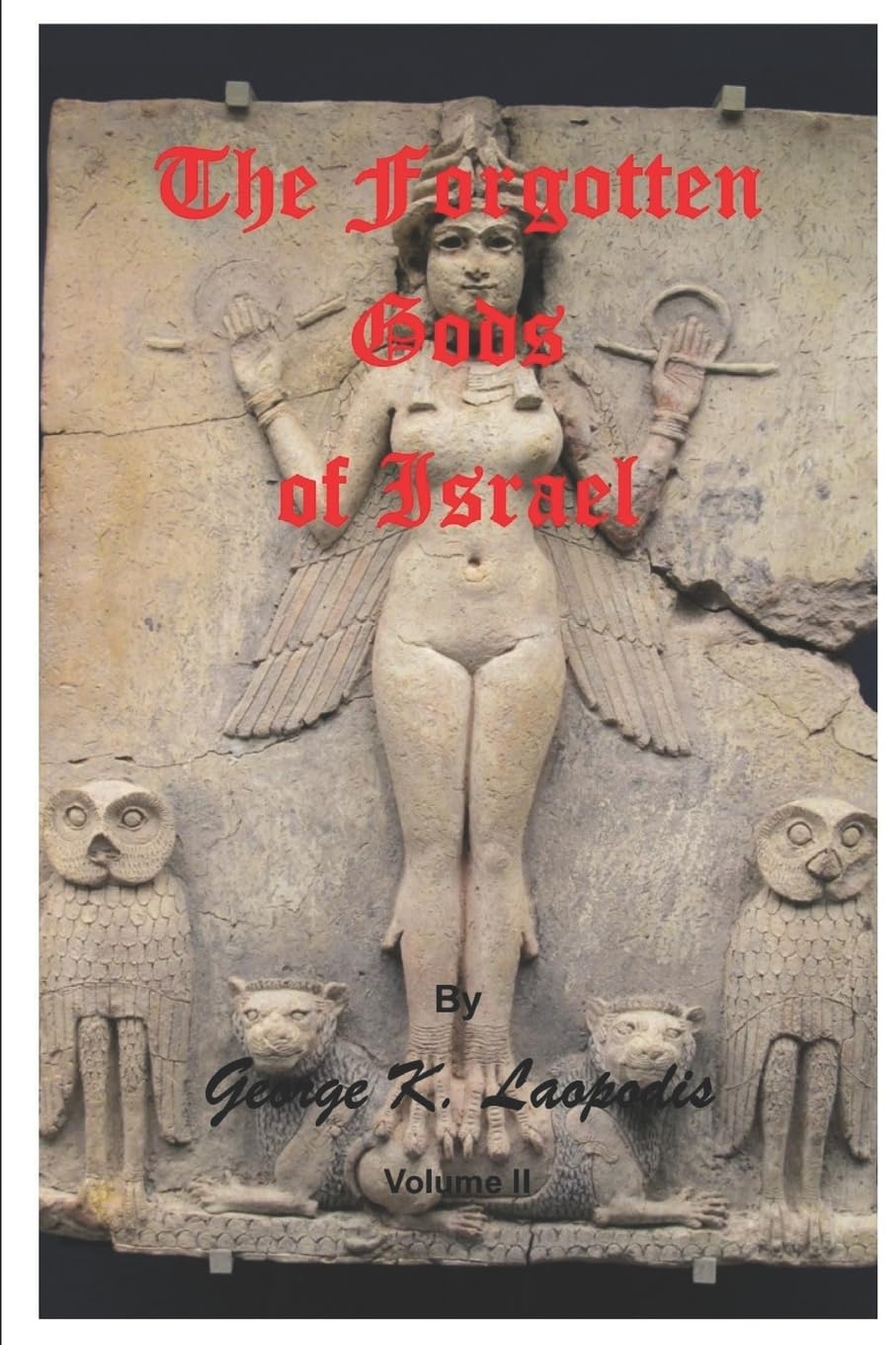 The Forgotten Gods of Israel: A Deep Dive into Ancient Beliefs
