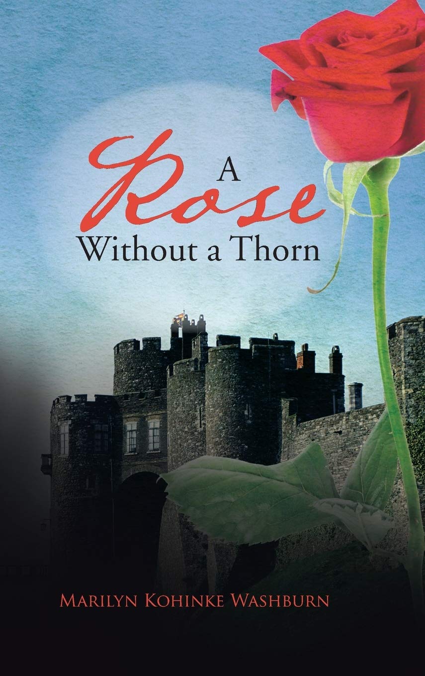 A Rose Without a Thorn - A Captivating Story of Love and Loss