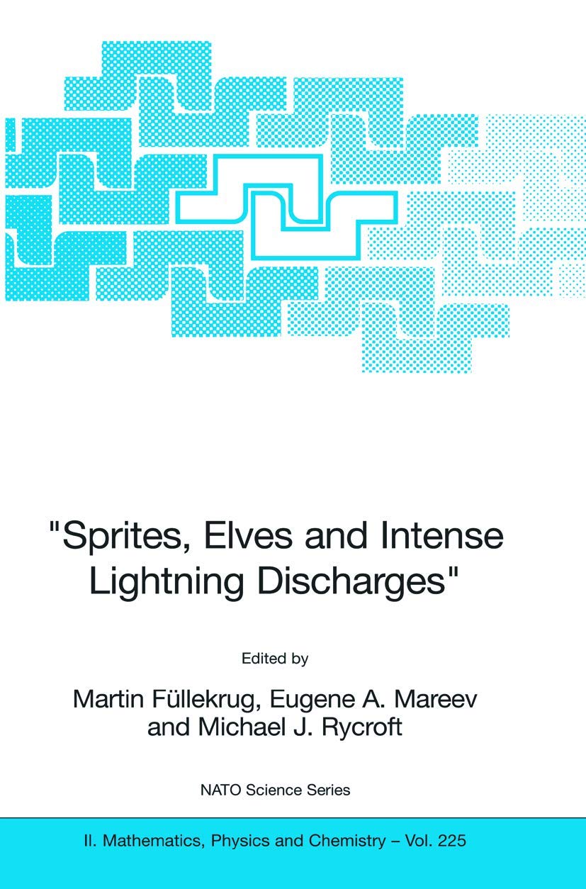 Sprites, Elves and Intense Lightning Discharges: A Deep Dive