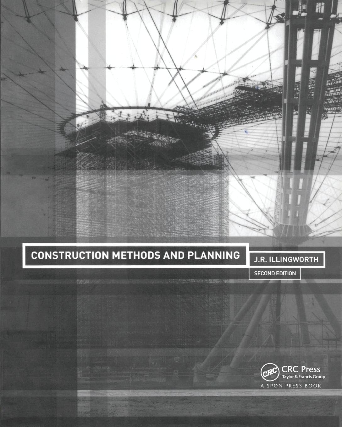 Construction Methods and Planning by J. R. Illingworth Review