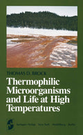 Thermophilic Microorganisms and Life at High Temperatures - Classic