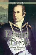 Edward Preble: A Naval Biography 1761-1807 - Definitive Naval History
