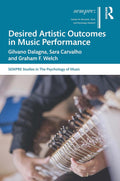 Desired Artistic Outcomes in Music Performance - Practical Guidance