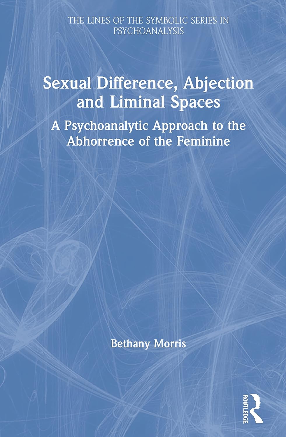Sexual Difference, Abjection and Liminal Spaces in Psychoanalysis