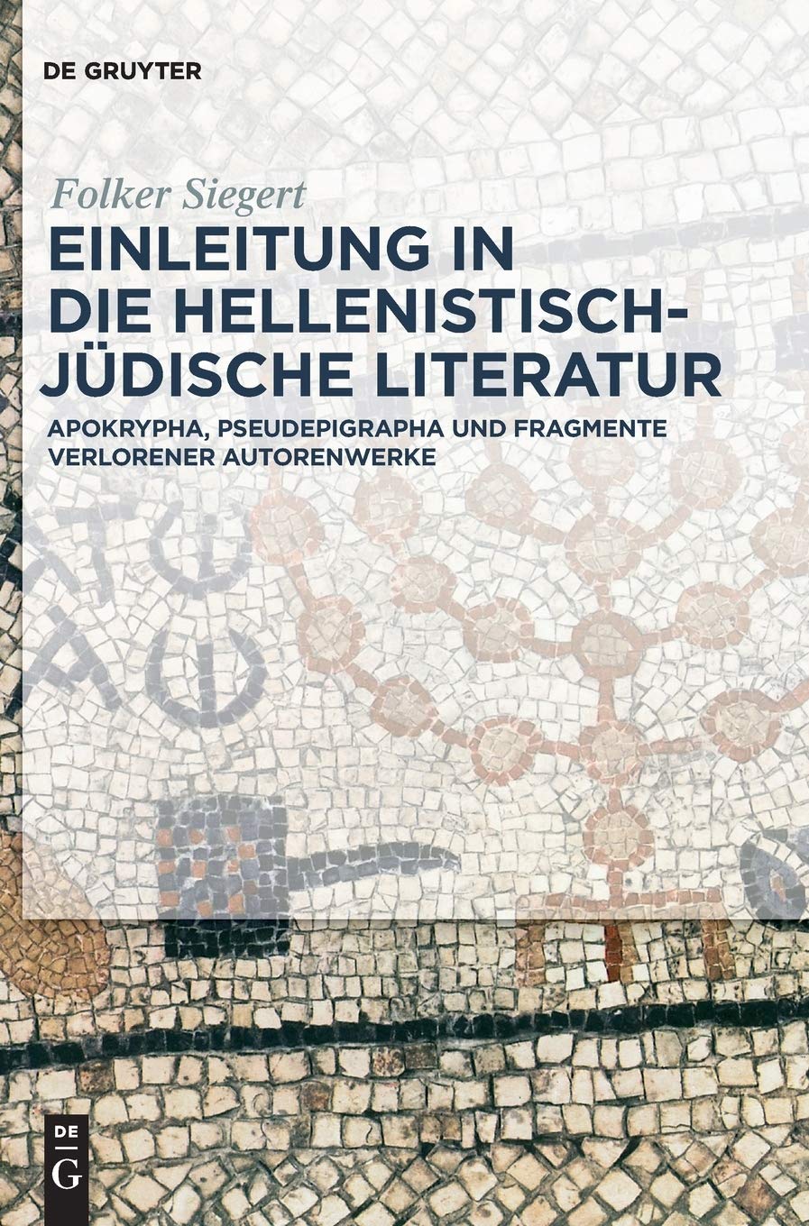 Einleitung in die hellenistisch-judische Literatur: Apokrypha und mehr
