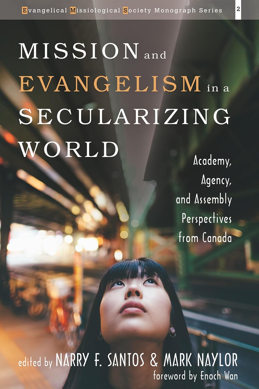 Mission and Evangelism in a Secularizing World: Canadian Insights