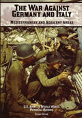 The War Against Germany and Italy: Mediterranean and Adjacent Areas