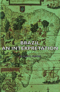 Brazil - An Interpretation by Gilberto Freyre: A Cultural Journey