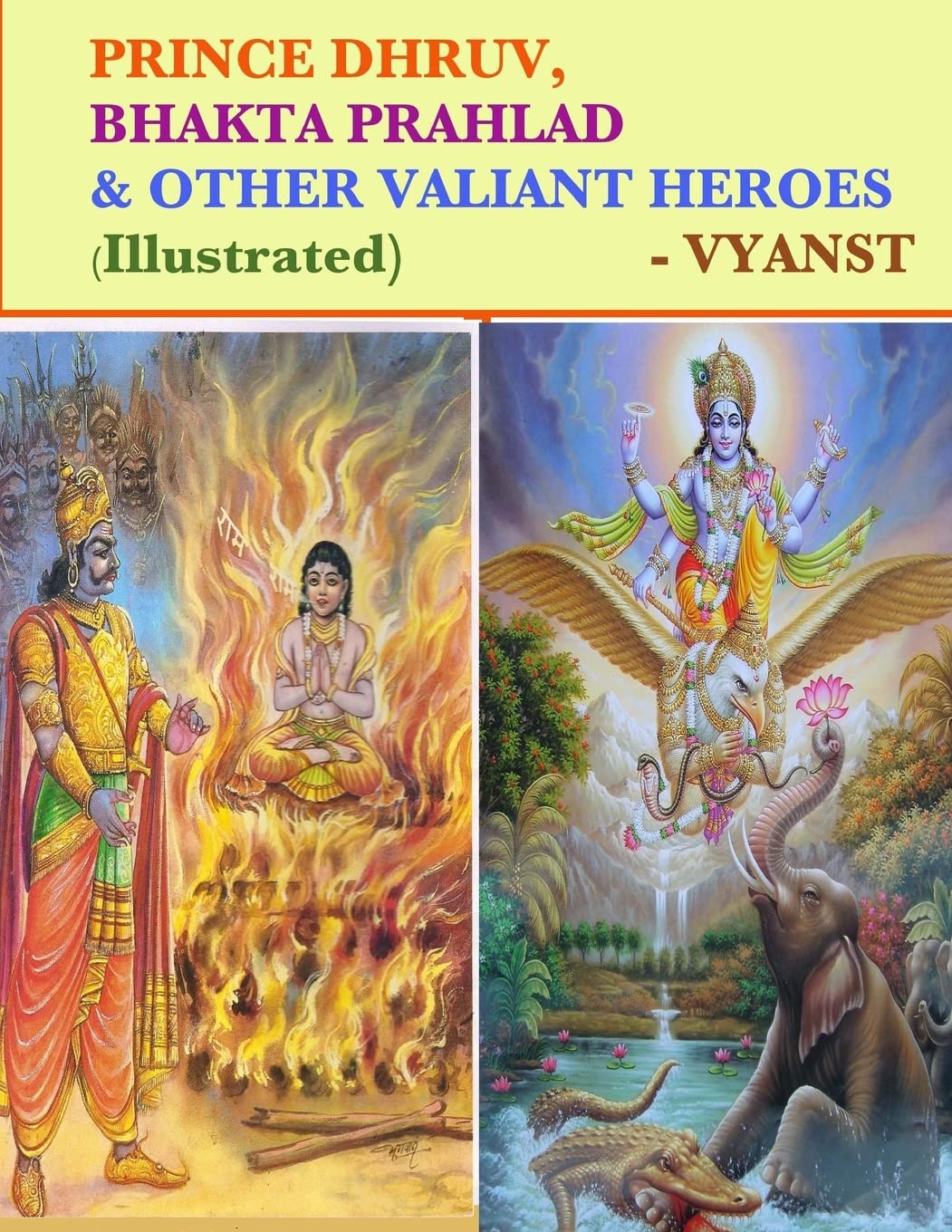 Prince Dhruv and Bhakta Prahlad: Valiant Heroes in Mythology