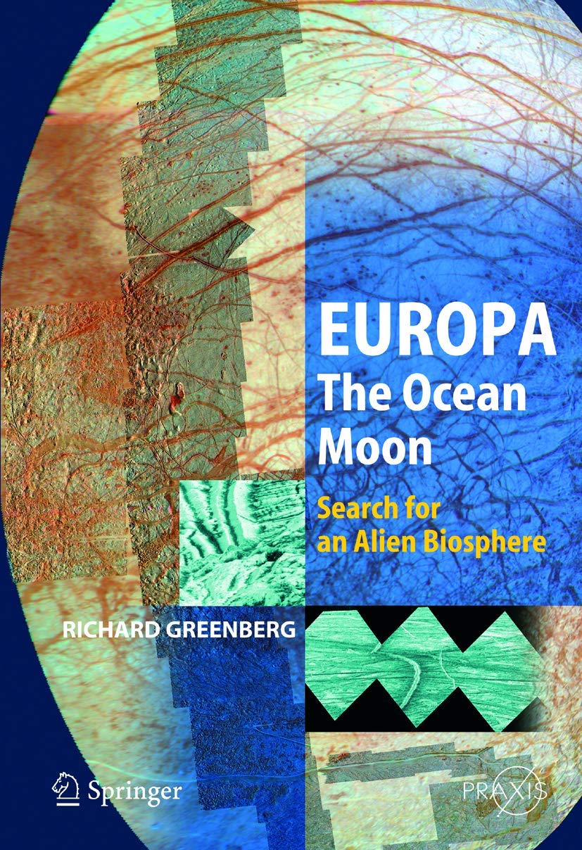 Europa The Ocean Moon: Search For An Alien Biosphere Review