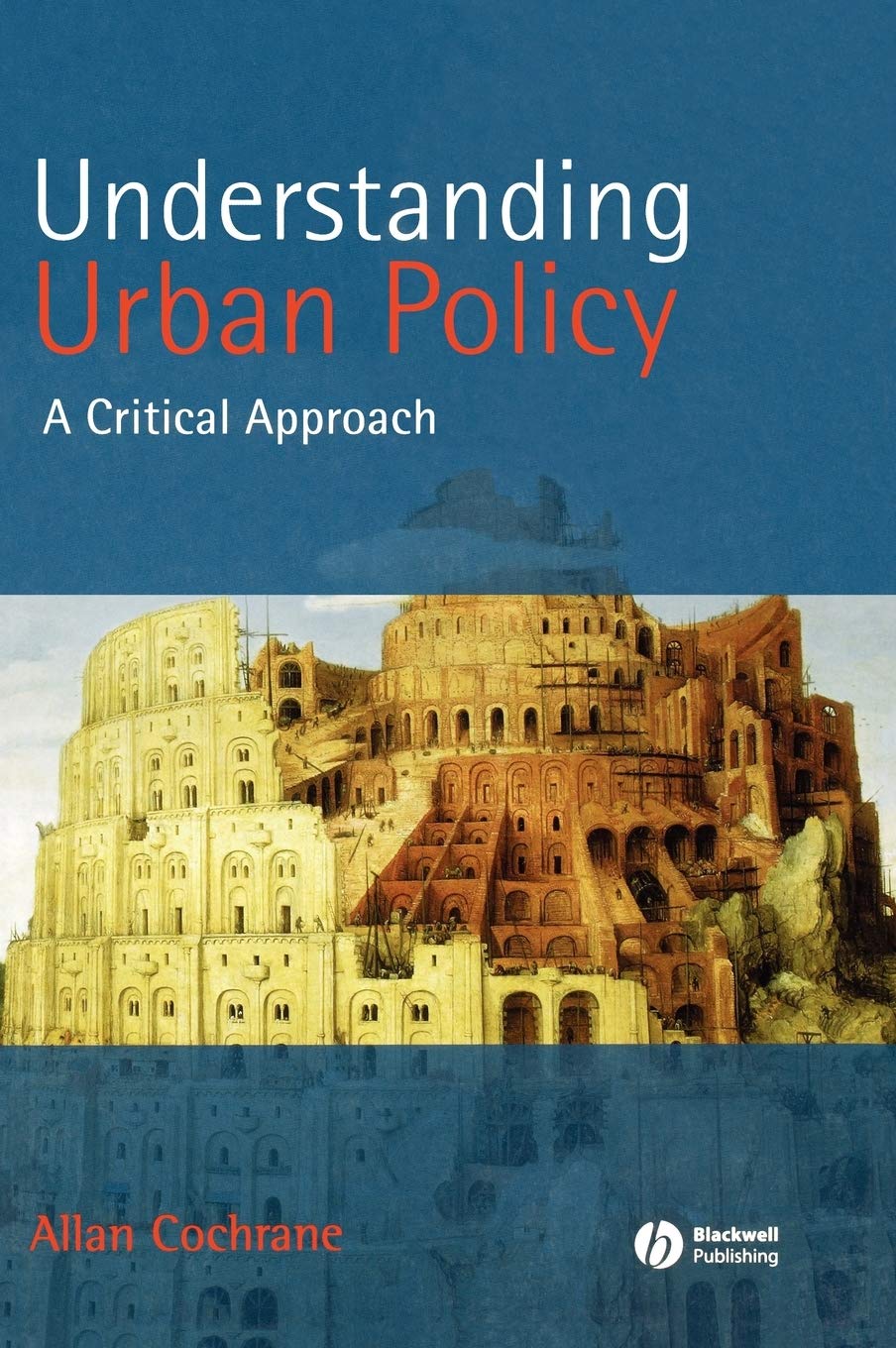 Understanding Urban Policy: A Critical Introduction Review