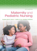 Maternity and Pediatric Nursing - Comprehensive Combined Textbook