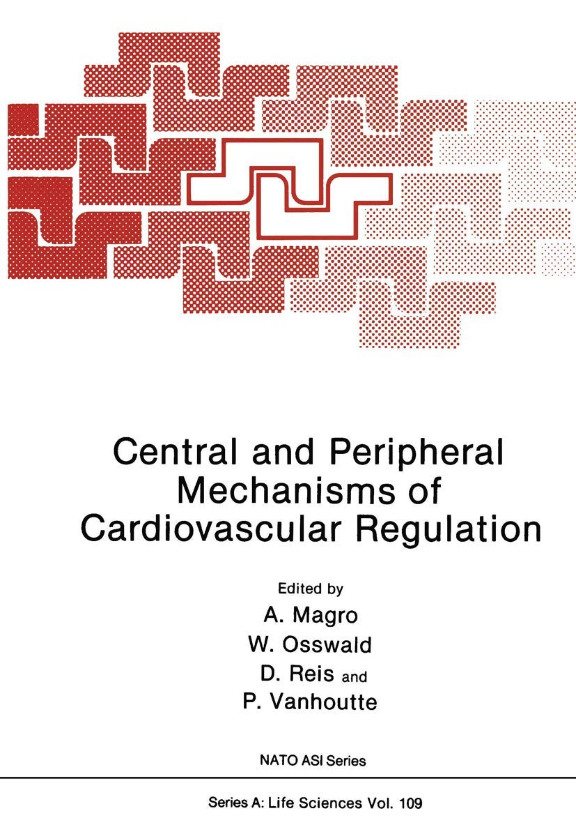 Cardiovascular Regulation Mechanisms in Central and Peripheral Systems