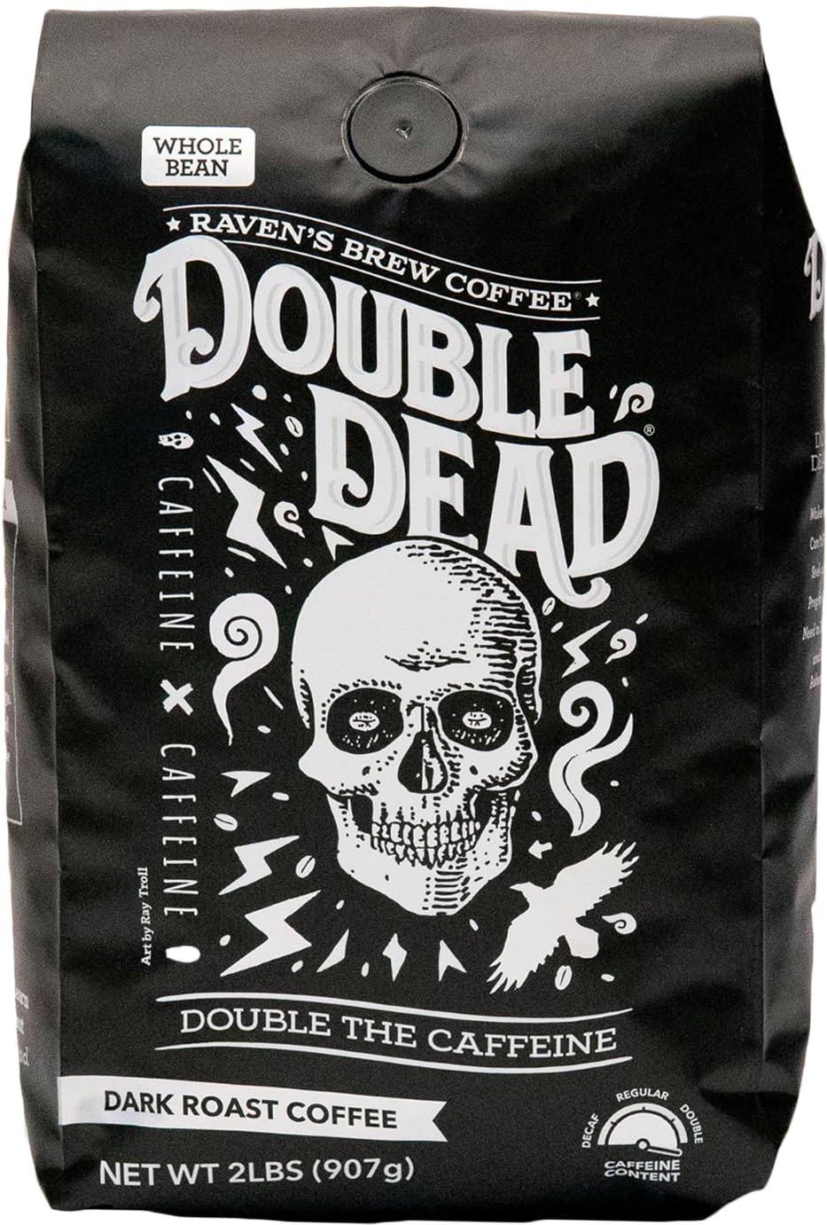 Double Dead Dark Roast Coffee - Naturally High Caffeine Blend