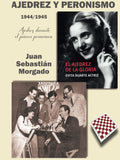 Ajedrez y peronismo 1944/1945 - Historia y ajedrez en contexto