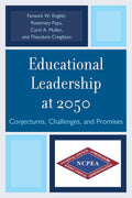 Educational Leadership at 2050: Conjectures, Challenges, and Promises