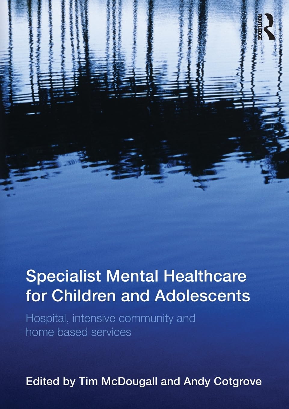 Specialist Mental Healthcare for Children and Adolescents Review