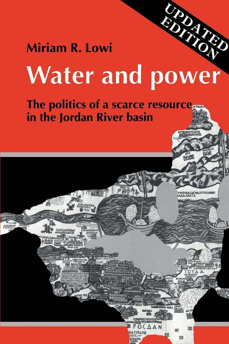 Water and Power: Politics of Scarce Resource in Jordan River Basin