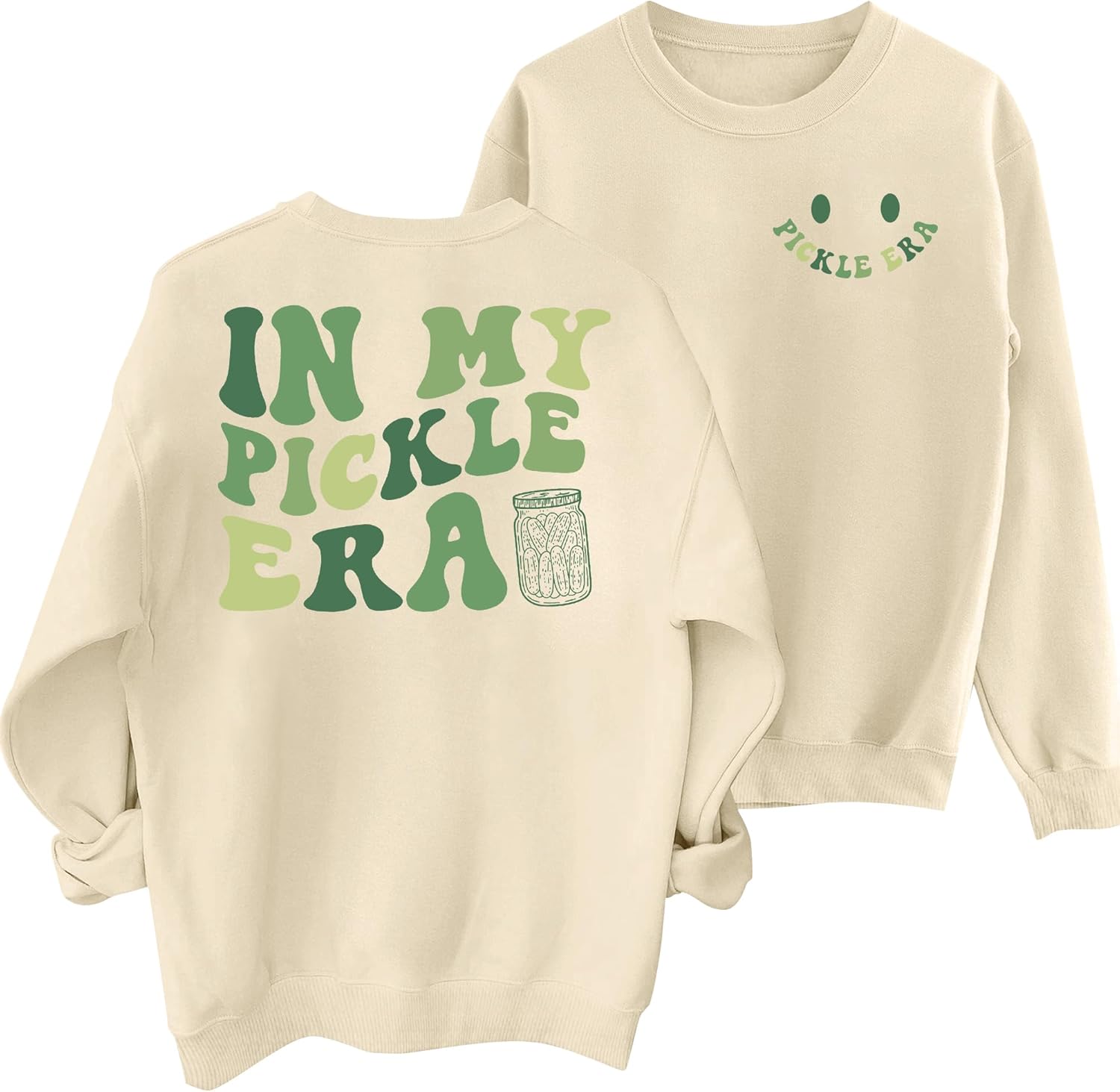 Pickle Era Sweatshirt: Funny Long Sleeve Top
