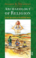 Archaeology of Religion: Cultures and Beliefs Explored