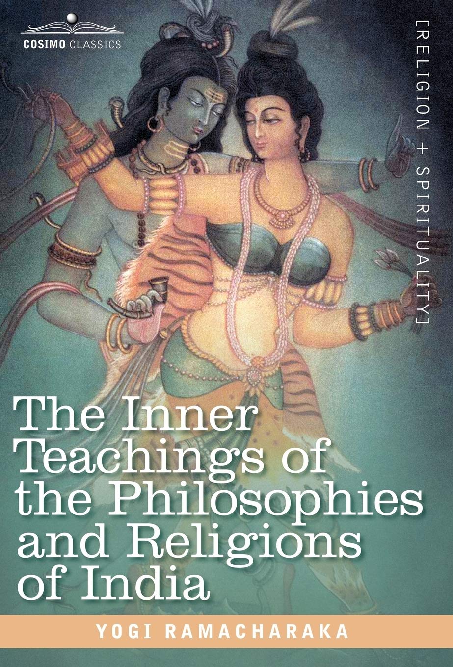 The Inner Teachings of the Philosophies and Religions of India Review