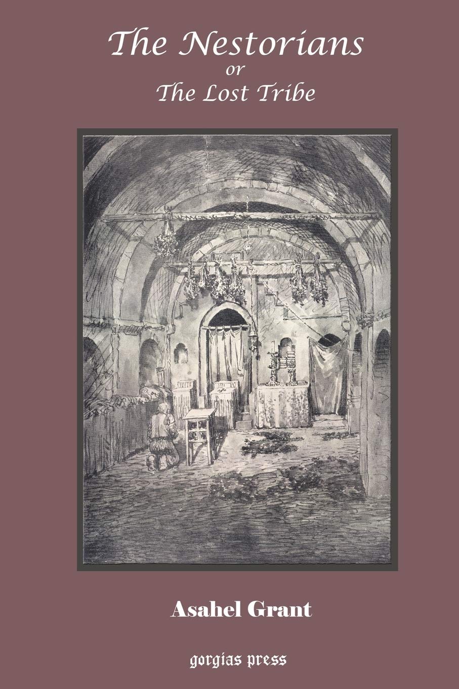The Nestorians or the Lost Tribe: A Deep Dive into History