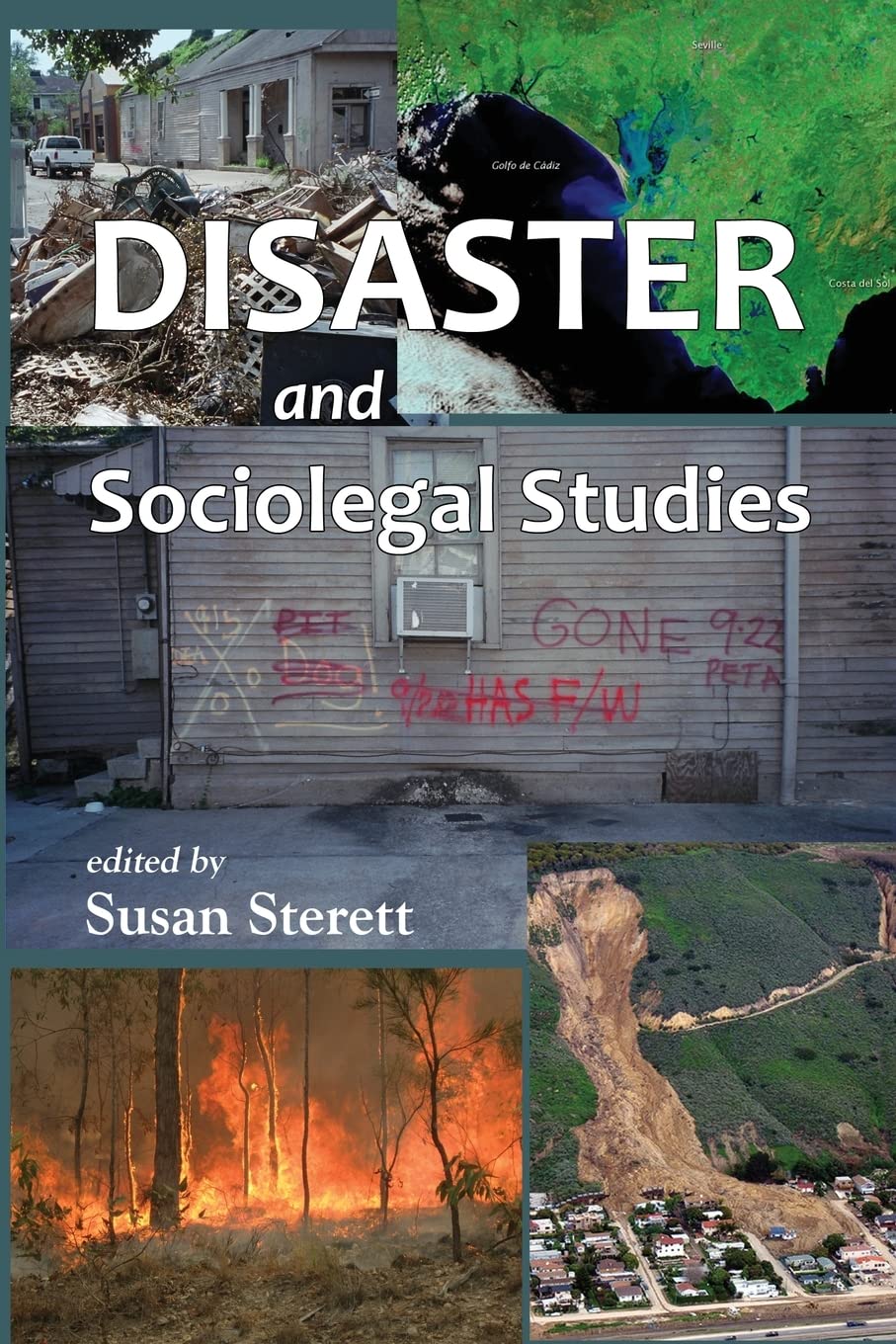Disaster and Sociolegal Studies: Understanding Societal Impacts