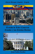 Tratado de Libre Comercio: Ecuador and the United States Review